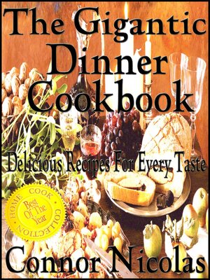 cover image of The Gigantic Dinner Cookbook